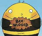 Bee-Wigged by Cece Bell : d'occasion