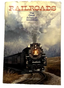 Railroads The Great American Adventure by: Charlton Ogburn, 1977, Hardcover - Bild 1 von 8