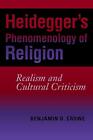 Heidegger's Phenomenology of Religion: Realism . Crowe<|