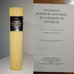 Kirch, ENCHIRIDION Fontium Historiae Ecclesiasticae Antiquae, 1910 CHIESA ANTICA - Picture 1 of 14