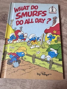 What Do Smurfs Do All Day By Peyo 1983, Book Club Edition Vintage Excellent - Imagen 1 de 5