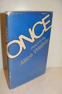Once: Poems by Alice Walker True 1st/1st 1968 Hardcover - RARE First Edition - Picture 1 of 11