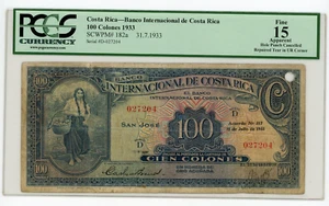 Costa Rica … P-182a … 100 Colones … 1933 … *F*  PCGS "15"😃 - Picture 1 of 2