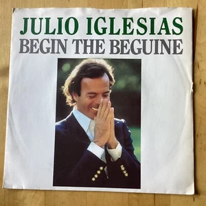 Julio Iglesias, Begin The Beguine, 1981 1st Edition, 7”, Near Mint/VG+ - Picture 1 of 4