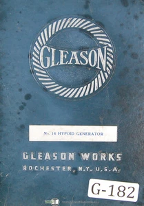 Gleason 16, Hypoid Generator, Operators Instructions Manual 1937 - Picture 1 of 5