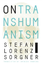 Stefan Lorenz Sorgner On Transhumanism (Paperback)