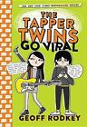 The Tapper Twins Go Viral von Geoff Rodkey (englisch) Hardcover-Buch