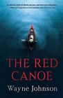 The Red Canoe: 1 (Buck Fineday, 1), Johnson, Wayne