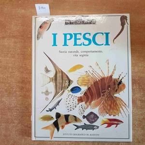 Los Peces Storia Natural, Comportamiento, Vita Secreto De Primer Piano Agostini - Imagen 1 de 5