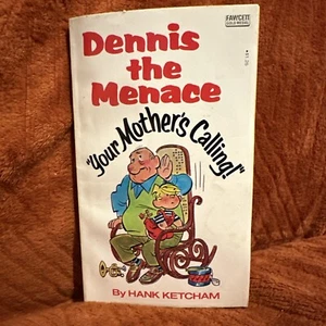 Dennis the Menace Your Mothers Calling Hank Ketcham 1977 Paperback Comic Strip - Picture 1 of 8