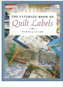 Ultimate Book of Quilt Labels Cargo J Clabo The Joy Of Quilting G92 - Picture 1 of 5