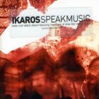 IKAROS - SPEAK MUSIC NEW CD