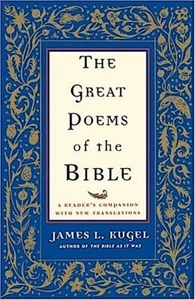 GREAT POEMS OF THE BIBLE HARDCOVER BOOK JAMES KUGEL PSALMS+ TRANSL & COMMENTARY - Picture 1 of 1