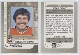 2010-11 ITG Between the Pipes Bernie Parent #146 HOF