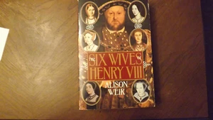The Six Wives of Henry VIII by Alison Weird (Papeback) - Picture 1 of 2