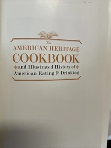 THE AMERICAN HERITAGE COOKBOOK Volume 1 1964 Illustrated History. NICE! - Imagen 1 de 21