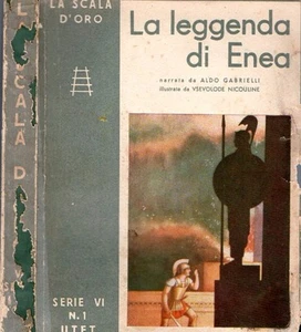 LA LEGGENDA DI ENEA GABRIELLI NICOULINE LA SCALA D'ORO SERIE VI N°1 UTET (WA347) - Foto 1 di 2