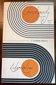 Christianity and Liberalism - Paperback By Machen, J Gresham NEW - Bild 1 von 1
