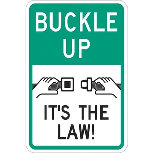 LYLE T1-1243-DG_12x18 Buckle Up Traffic Sign,18" x 12" 448T94 - Picture 1 of 2
