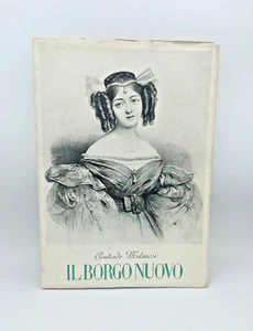 "IL BORGO NUOVO - Contrade Milanesi I" Sioli-Legnani e Mezzanotte, Bestetti 1945 - Picture 1 of 8