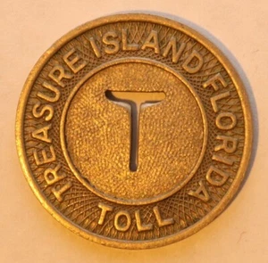 Treasure Island Florida Toll Token / Good For Return Trip / Transit - Picture 1 of 2
