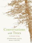 Stephanie Kaza Conversations with Trees (Taschenbuch)