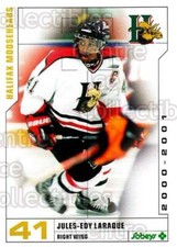 2000-01 Halifax Mooseheads #12 Jules-Edy Laraque