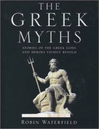 The Greek Myths Stories of the Greek Cods and Heroes Vividly Retold - GOOD - Image 1 of 1