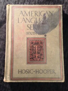 American Language Series Sixth Year Hosic-Hooper 1932 Elementary School HC Book - Picture 1 of 7