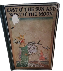 East O' the Sun and West O' the Moon, 1921 Hardcover - Picture 1 of 6