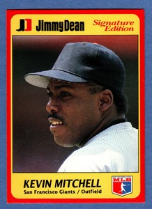 Kevin Mitchell 1991 Jimmy Dean Signature Edition Baseball Card #13 Giants