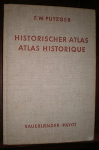 F.W. PUTZGER HISTORISCHER ATLAS ATLAS HISTORIQUE IN GERMAN AND FRENCH? LIKE NEW - Imagen 1 de 1