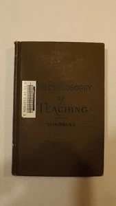 The Philosophy of Teaching by Arnold Tompkins, 1894 CR, Library Copy - Picture 1 of 9