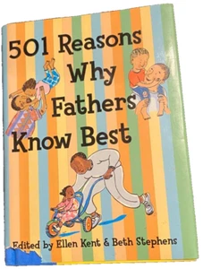 501 reasons why fathers know best~By Ellen Kent - Picture 1 of 4