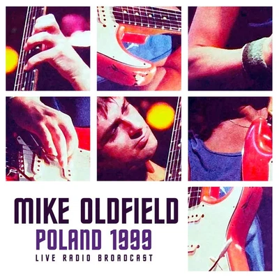 Mike Oldfield - Poland 1999 Live Radio Broadcast (Import) (LP) - Image 1 of 2