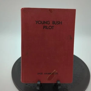 Young Bush Pilot By Jack Hamilton First Edition 1949 Hardcover VTG Novel - Bild 1 von 17