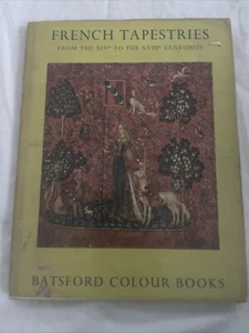 French Tapestries From the XIV To the XVIII Centuries  Batsford Colour Books D4 - Picture 1 of 12