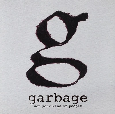 Garbage Not Your Kind of People (CD) (US IMPORT) - Image 1 of 2
