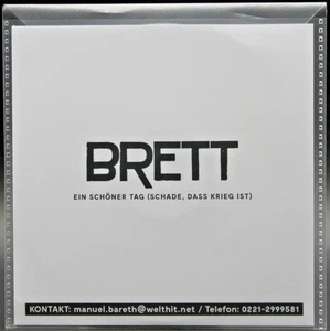 Brett - Ein Schöner Tag (Schade, Dass Krieg Ist) (2018) (CD-Single, Promo) - Bild 1 von 2