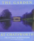 The Garden at Chatsworth by Devonshire, Deborah  Dowager Duchess of Paperback