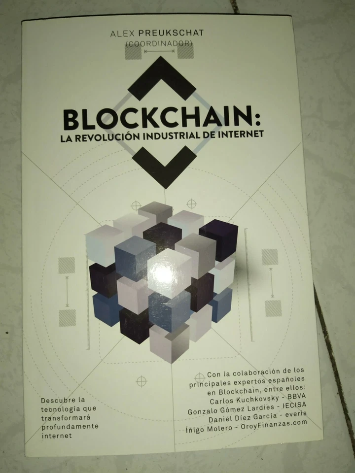 Blockchain: La revolución industrial de Internet - Alex Preukschat - Imagen 1 de 1
