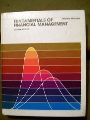 Fundamentals of Financial Management by Eugene F. Brigham (1980, Second Edition) - Image 1 of 4