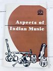 Aspects of Indian Music - 1976 - rare Government of India publication