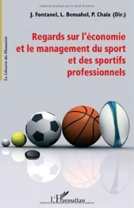 Regards sur l'économie et le management du sport et des sportifs - Picture 1 of 1