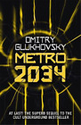 Dmitry Glukhovsky Metro 2034 (Paperback) Metro