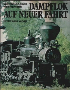 Dampflok auf neuer Fahrt. P. B. Whitehouse ; J. B. Snell ; J. B. Hollingsworth.  - Picture 1 of 1