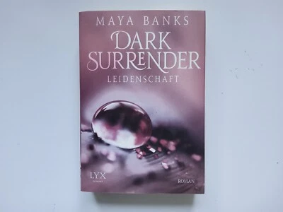 Dark Surrender - Leidenschaft -- Maya Banks -- Liebe --- WIE NEU --- UNGELESEN - Bild 1 von 4
