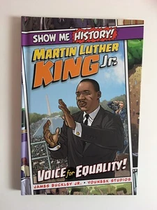 SHOW ME HISTORY! MARTIN LUTHER KING JR - VOICE FOR EQUALITY - HARDCOVER (NEW) - Picture 1 of 10