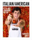 Italien/Américain : It's a Qcp Cookbook, Betch !, couverture rigide par Conte, Gianluca,...