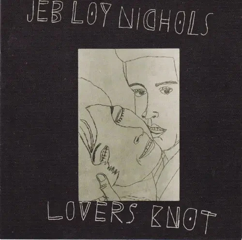 CD Jeb Loy Nichols Lovers Knot Capitol - Bild 1 von 1